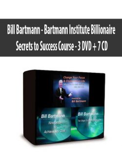 Bill Bartmann - Bartmann Institute Billionaire Secrets to Success Course - 3 DVD + 7 CD