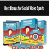 Best Bonus for Social Video Spark