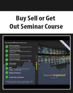 Buy Sell or Get Out Seminar Course