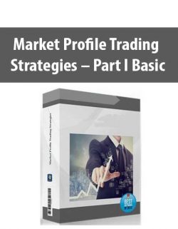Market Profile Trading Strategies – Part I Basic