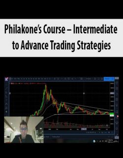 Philakone’s Course – Intermediate to Advance Trading Strategies