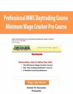 Professional MWC Daytrading Course Minimum Wage Crusher Pro Course