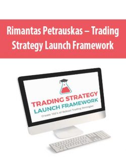 Rimantas Petrauskas – Trading Strategy Launch Framework