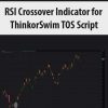 RSI Crossover Indicator for ThinkorSwim TOS Script