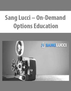 Sang Lucci – On-Demand Options Education