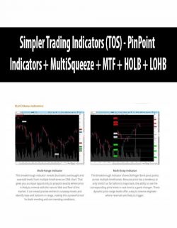 Simpler Trading Indicators (TOS) - PinPoint Indicators + MultiSqueeze + MTF + HOLB + LOHB
