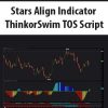 Stars Align Indicator ThinkorSwim TOS Script