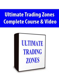 Ultimate Trading Zones Complete Course & Video