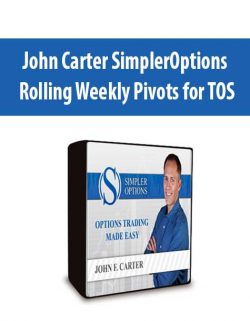John Carter SimplerOptions Rolling Weekly Pivots for TOS