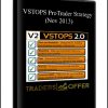 [Download Now] VSTOPS ProTrader Strategy (Nov 2013)