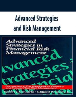 Advanced Strategies and Risk Management