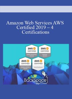 Amazon Web Services AWS Certified 2019 – 4 Certifications