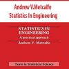 Andrew V.Metcalfe – Statistics In Engineering