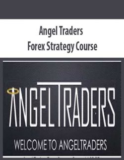Angel Traders – Forex Strategy Course