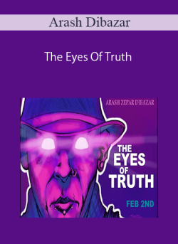 Arash Dibazar - The Eyes Of Truth