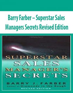 BARRY FARBER – SUPERSTAR SALES MANAGERS SECRETS REVISED EDITION