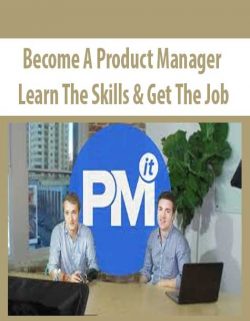 Become A Product Manager Learn The Skills & Get The Job