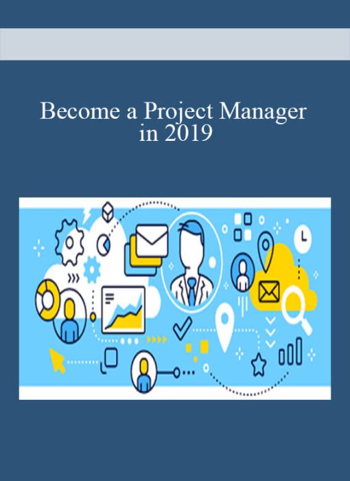 Become a Project Manager in 2019