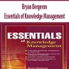 Bryan Bergeron – Essentials of Knowledge Management