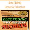 Burton Friedfertig – Electronic Day Traders Secrets