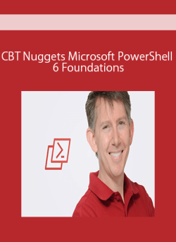 CBT Nuggets Microsoft PowerShell 6 Foundations