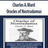 Charles A.Ward – Oracles of Nostradamus