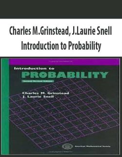 Charles M.Grinstead; J.Laurie Snell – Introduction to Probability