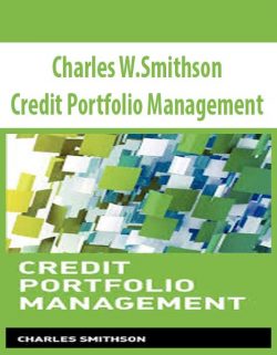 Charles W.Smithson – Credit Portfolio Management