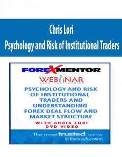 [Download Now] Chris Lori - Psychology & Risk of Institutional Traders