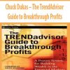 Chuck Dukas – The TrendAdvisor Guide to Breakthrough Profits
