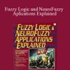 Constatin Von Altrock – Fuzzy Logic and NeuroFuzzy Aplications Explained