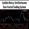 Cynthia Marcy;Erol Bortucene – Euro Fractal Trading System