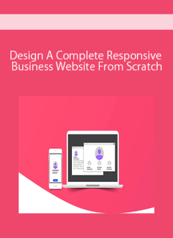 Design A Complete Responsive Business Website From Scratch