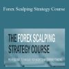 Forexmentor – Forex Scalping Strategy Course