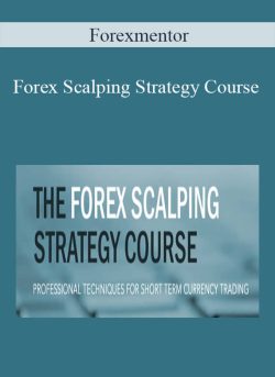 Forexmentor – Forex Scalping Strategy Course