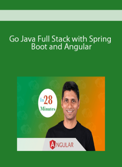 Go Java Full Stack with Spring Boot and Angular