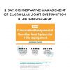 2 DAY: Conservative Management of Sacroiliac Joint Dysfunction & Hip Impingement - Kyndall Boyle
