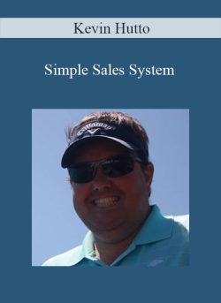 Kevin Hutto - Simple Sales System