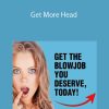 Matt Cook – Get More Head