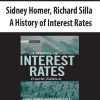 Sidney Homer, Richard Silla – A History of Interest Rates
