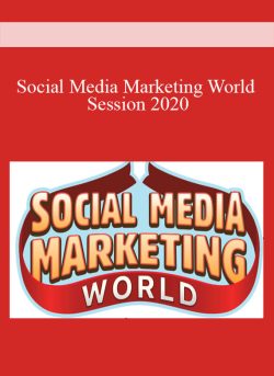 Social Media Marketing World Session 2020