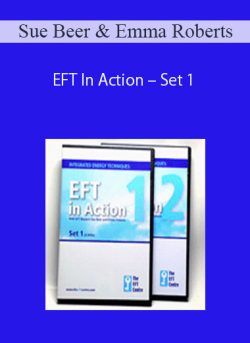 Sue Beer & Emma Roberts – EFT In Action – Set 1
