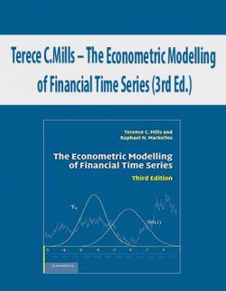 Terece C.Mills – The Econometric Modelling of Financial Time Series (3rd Ed.)