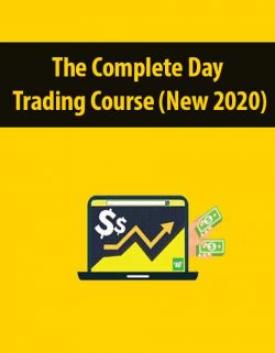 The Complete Day Trading Course (New 2020)