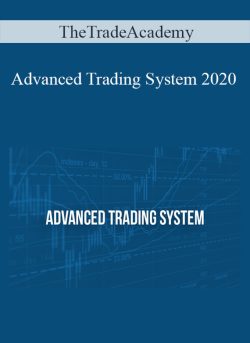 TheTradeAcademy - Advanced Trading System 2020