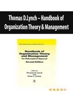 Thomas D.Lynch – Handbook of Organization Theory & Management