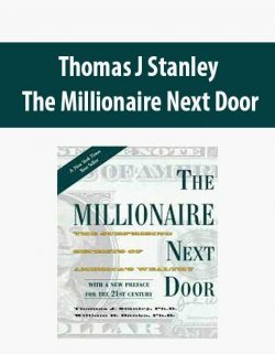 Thomas J Stanley – The Millionaire Next Door