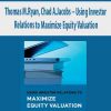 Thomas M.Ryan, Chad A.Jacobs – Using Investor Relations to Maximize Equity Valuation