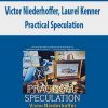 Victor Niederhoffer, Laurel Kenner – Practical Speculation