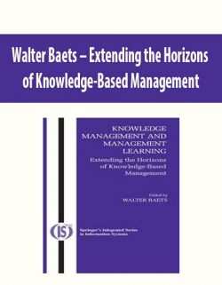 Walter Baets – Extending the Horizons of Knowledge-Based Management